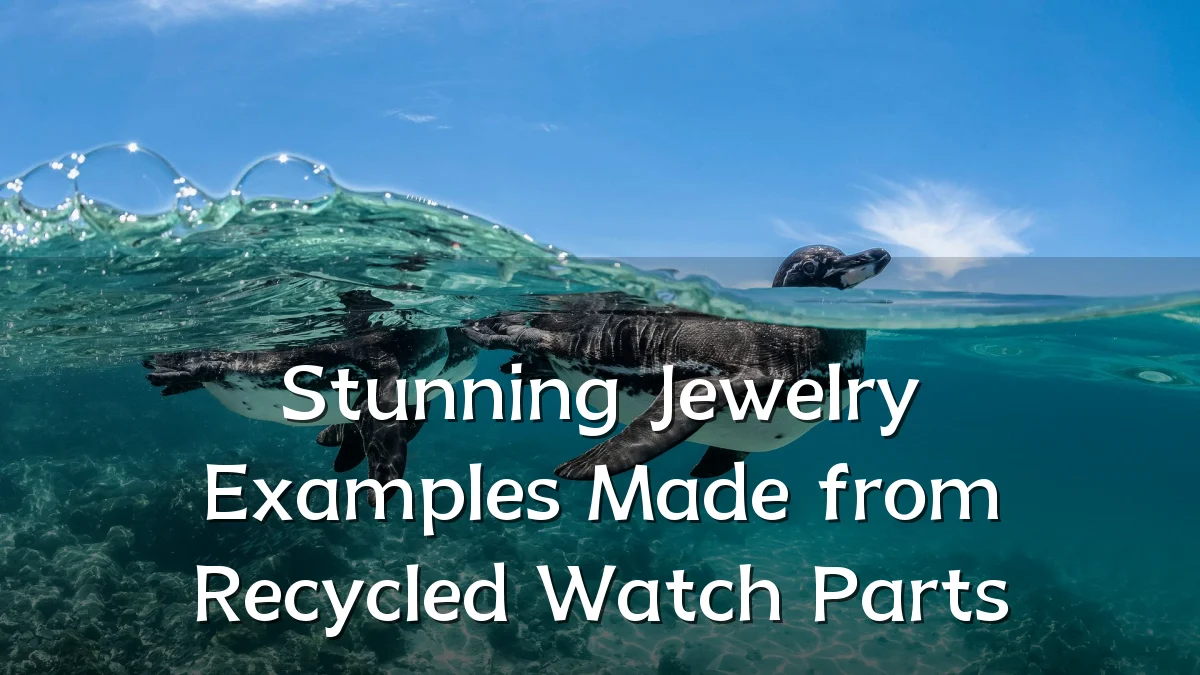 Stunning Jewelry Examples Made from Recycled Watch Parts